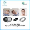 Máy trợ thở BMC M1 Mini kết hợp mặt nạ F6S F6 F5A dùng cho điều trị ngưng thở khi ngủ